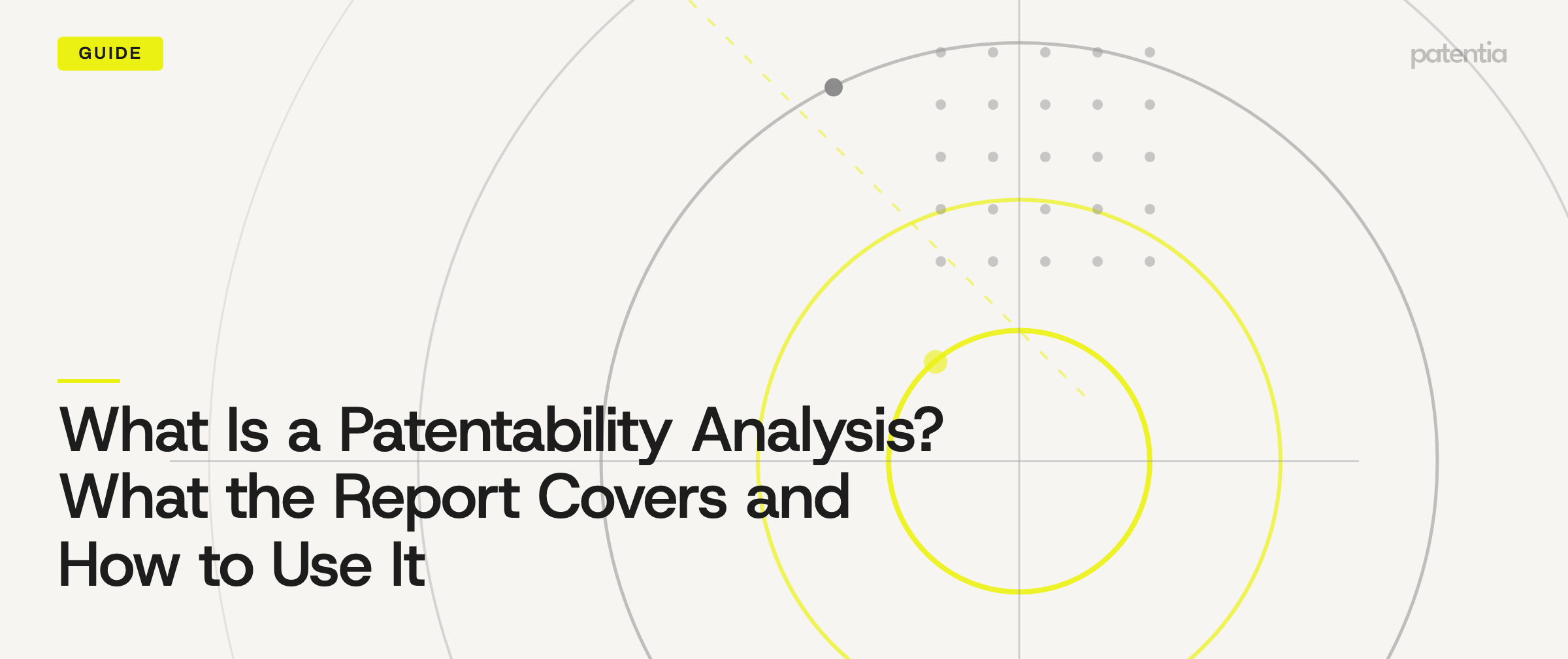 What Is a Patentability Analysis? What the Report Covers and How to Use It